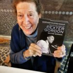 Sophisticated Giant: The Life and Legacy of Dexter Gordon