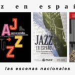Jazz en Español, derivas hispanoamericanas.