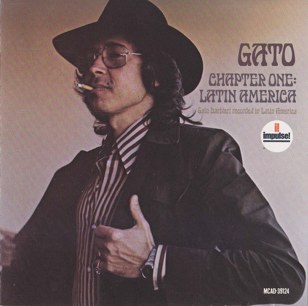 Gato Barbieri Chapter One