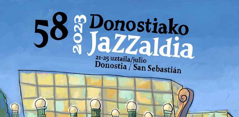 58 Jazzaldia Festival de Jazz de San Sebastián destacada