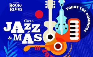 Ciclo Jazz y Mas Rock and Blues