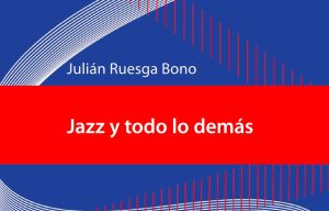 Jazz y todo lo demás