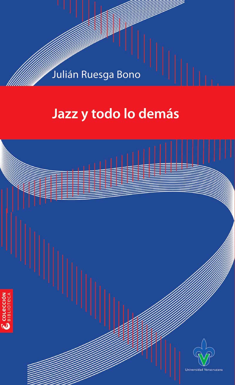 Jazz y todo lo demás - Julián Ruesga Bono