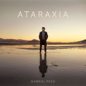 Gabriel Peso – Ataraxia