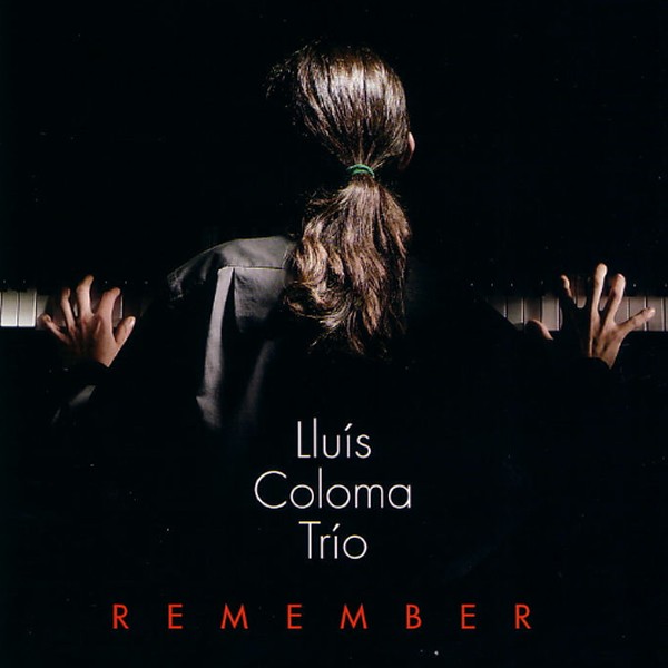 Lluís Coloma – Remember