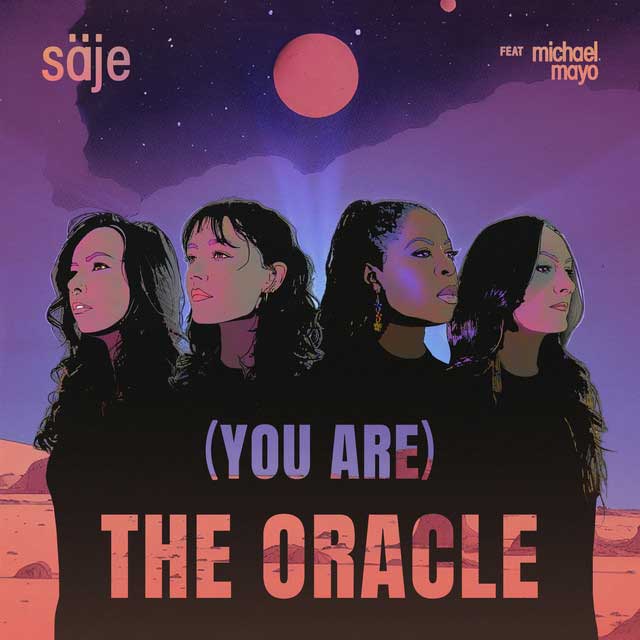 Säje feat. Michael Mayo – (You are) The Oracle